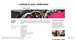 Desktop Screenshot of eatinginyourunderwear.com
